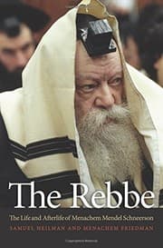 Tapa de The Rebbe: The Life and Afterlife of Menachem Mendel Schneerson