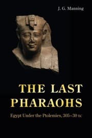 Tapa de The Last Pharaohs: Egypt Under the Ptolemies, 305-30 BC