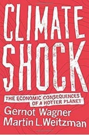 Tapa de Climate Shock: The Economic Consequences of a Hotter Planet
