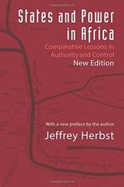 Tapa de States and Power in Africa: Comparative Lessons in Authority and Control - Second Edition (Princeton Studies in International History and Politics)