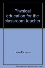 Tapa de Physical education for the classroom teacher