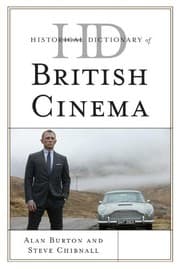 Tapa de Historical Dictionary of British Cinema (Historical Dictionaries of Literature and the Arts)