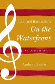 Tapa de Leonard Bernstein's On the Waterfront: A Film Score Guide (Film Score Guides Book 14)