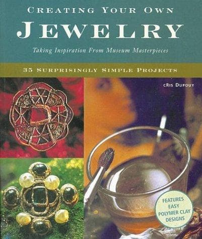 Tapa de Creating Your Own Jewelry