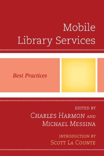 Tapa de Mobile Library Services: Best Practices (Best Practices in Library Services)