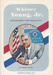 Tapa de Whitney Young, Jr., crusader for equality