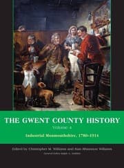 Tapa de The Gwent County History, Volume 4: Industrial Monmouthshire, 1780 - 1914 (University of Wales Press - Gwent County History)