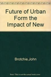Tapa de Future of Urban Form: The Impact of New Technology