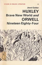 Tapa de Huxley and Orwell, Brave new world and Nineteen eighty four