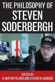 Tapa de The Philosophy of Steven Soderbergh (Philosophy Of Popular Culture)
