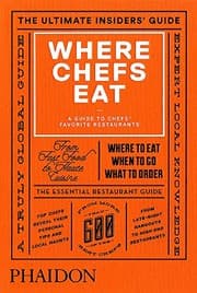 Tapa de Where Chefs Eat: A Guide to Chefs' Favorite Restaurants (2015)
