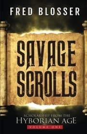 Tapa de Savage Scrolls: Scholarship from the Hyborian Age (Volume 1)