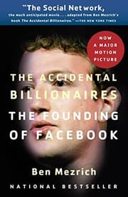 Tapa de The Accidental Billionaires: The Founding of Facebook: A Tale of Sex, Money, Genius and Betrayal