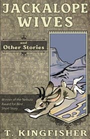 Tapa de Jackalope Wives and Other Stories