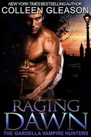 Tapa de Raging Dawn: Macey Gardella & Max Denton Book 2 (The Gardella Vampire Hunters 7)