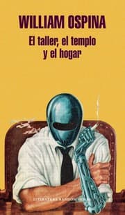 Tapa de El taller, el templo y el hogar