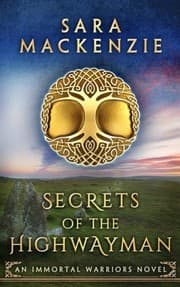Tapa de Secrets of the Highwayman: An Immortal Warriors Novel (Volume 2)