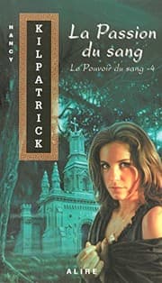 Tapa de Le Pouvoir du sang, Tome 4 : La Passion du sang