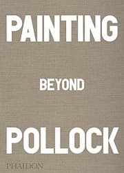 Tapa de Painting Beyond Pollock