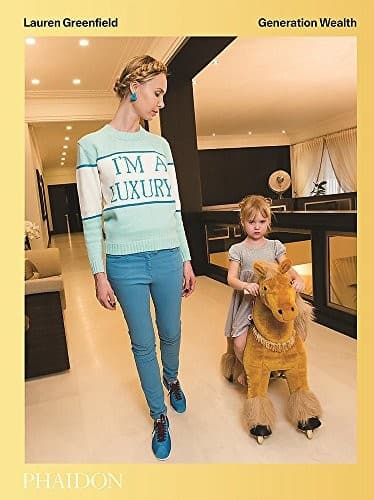 Tapa de Lauren Greenfield: Generation Wealth