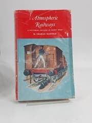 Tapa de Atmospheric Railways - A Victorian Venture in Silent Speed