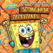 Tapa de SpongeBob PartyPants: A Chock-a-Block Book (SpongeBob SquarePants)