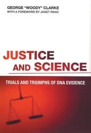 Tapa de Justice and Science: Trials and Triumphs of DNA Evidence
