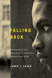 Tapa de Falling Back: Incarceration and Transitions to Adulthood among Urban Youth (Critical Issues in Crime and Society)