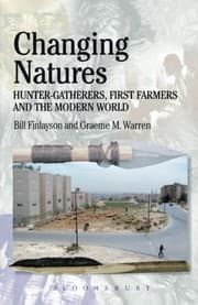 Tapa de Changing Natures: Hunter-gatherers, First Famers and the Modern World (Debates in Archaeology)