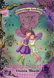 Tapa de Sister Secrets (Glitterwings Academy)
