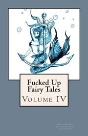 Tapa de Fucked Up Fairy Tales Vol 4