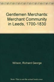 Tapa de Gentlemen Merchants: Merchant Community in Leeds, 1700-1830