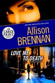 Tapa de Love Me to Death: A Novel of Suspense (Lucy Kincaid)