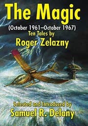 Tapa de The Magic: (october 1961-October 1967) Ten Tales by Roger Zelazny