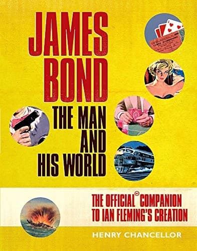 Tapa de James Bond: The Man and His World