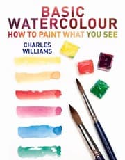 Tapa de Basic Watercolour: How to Paint What You See