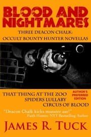 Tapa de Blood And Nightmares: Three Deacon Chalk: Occult Bounty Hunter Novellas