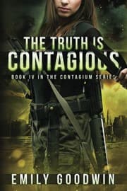 Tapa de The Truth is Contagious (The Contagium Series) (Volume 4)
