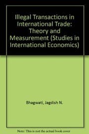 Tapa de Illegal Transactions in International Trade: Theory and Measurement (Studies in International Economics)