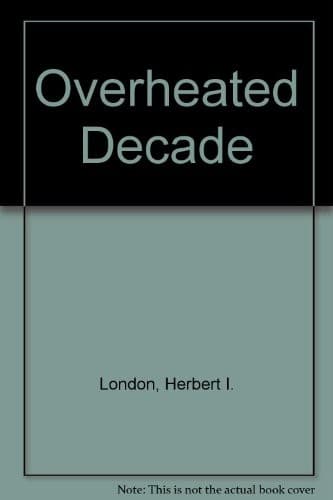 Tapa de The overheated decade
