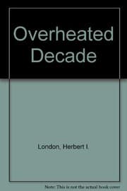 Tapa de The overheated decade