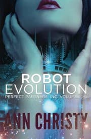 Tapa de Robot Evolution: Perfect Partners, Incorporated Volumes 1-5