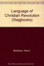 Tapa de The language of the Christian revolution