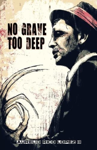 Tapa de No Grave Too Deep