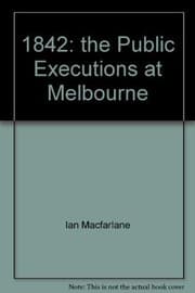Tapa de 1842, the public executions at Melbourne