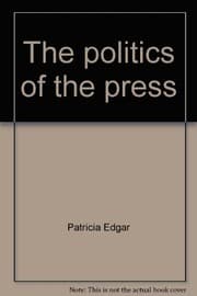 Tapa de The politics of the press
