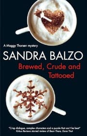 Tapa de Brewed, Crude and Tattooed (Maggy Thorsen Mysteries)