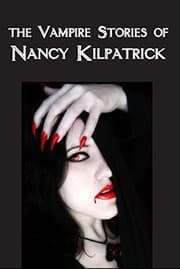 Tapa de The Vampire Stories of Nancy Kilpatrick