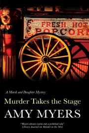 Tapa de Murder Takes the Stage (A Marsh and Daughter Mystery)