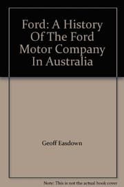 Tapa de Ford: A History Of The Ford Motor Company In Australia